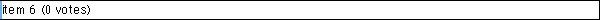 item 6 (0 votes)