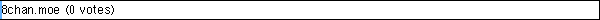 8chan.moe
 (0 votes)